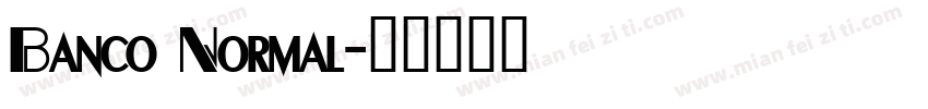 Banco Normal字体转换